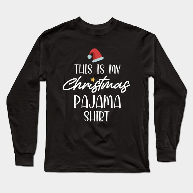 This Is My Christmas Pajama shirt, Christmas tree shirt, Christmas for women shirt, Christmas decoration Long Sleeve T-Shirt by dianoo